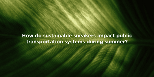 Eco-Sneakers and Urban Mobility Solutions
