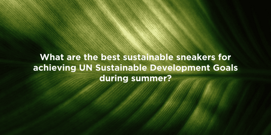 Top Eco-Friendly Sneakers for Summer