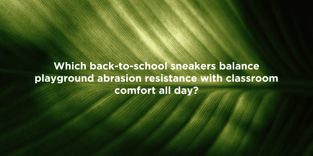 Best Eco-Friendly Sneakers for School