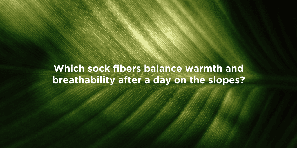 Best Sock Fibers for Skiing Comfort