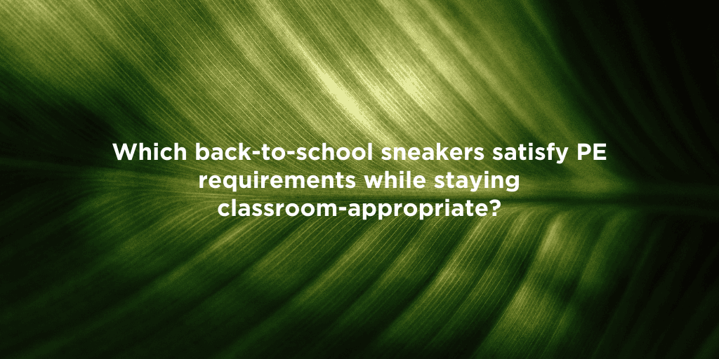 Best Sneakers for Back-to-School PE